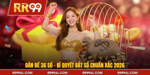 Dàn Đề 36 Số